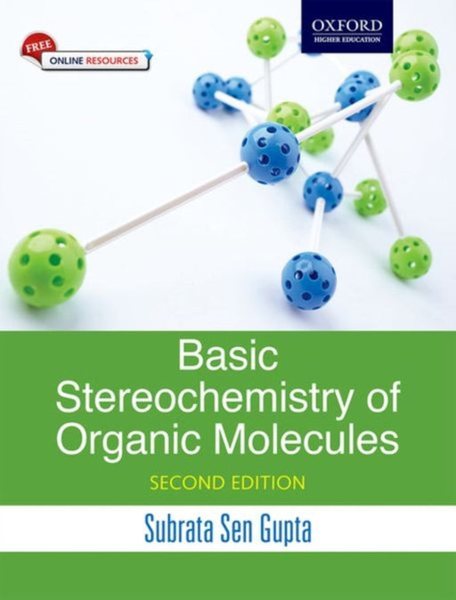 Basic Stereochemistry of Organic Molecules by Subrata Sen Gupta