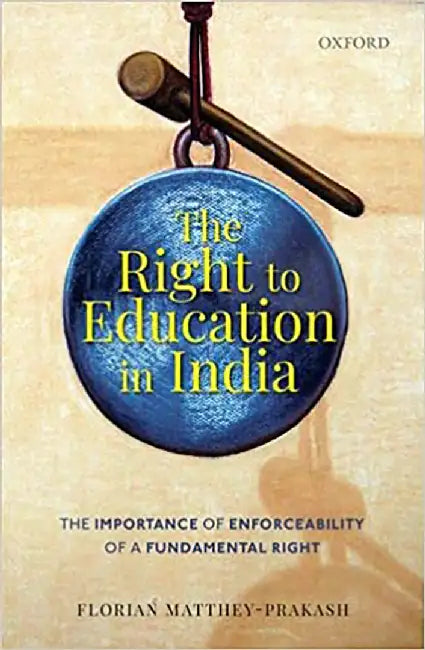 TheRighttoEducationinIndia by Florian Mathey-Prakash