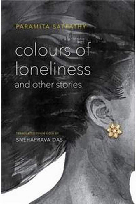 Colours of Loneliness and Other Stories