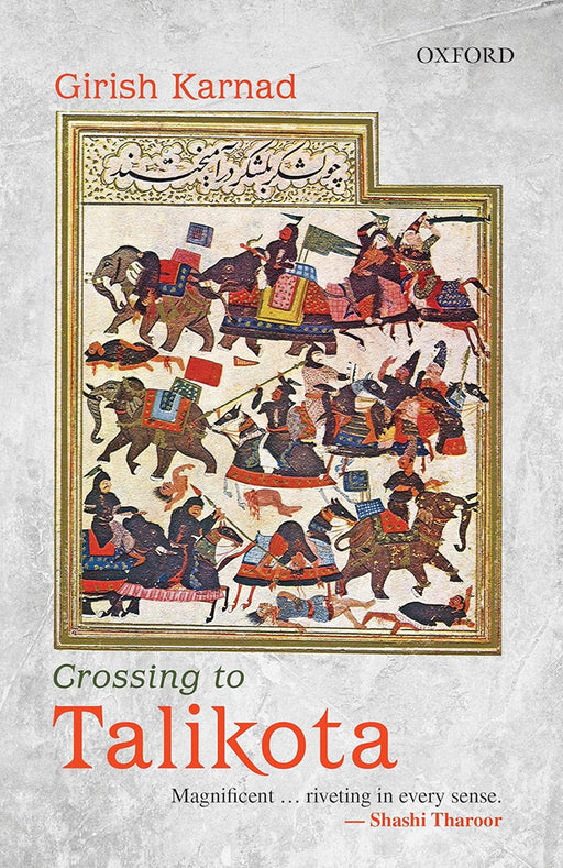 Crossing to Talikota by Karnad Girish