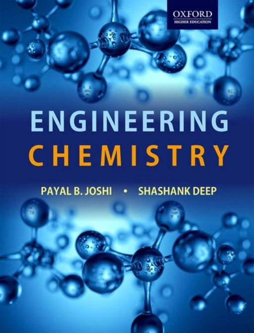 ENGINEERING CHEMISTRY by PAYAL JOSHI AND SHASHANK DEEP