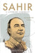 Sahir: A Literary Portrait by Surinder Deol