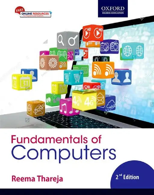 Fundamentals of Computers by REEMA THAREJA