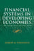 Financial Systems in Developing Economies: Growth, Inequality, and Policy Evaluation in Thailand by Robert Townsend