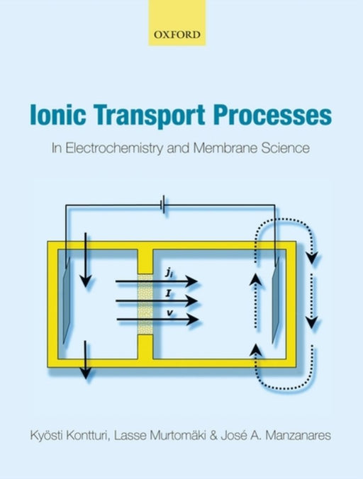 Ionic Transport Processes : by Kontturi Et Al