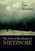 The Oxford Handbook of Nietzsche by Ken Gemes, John Richardson
