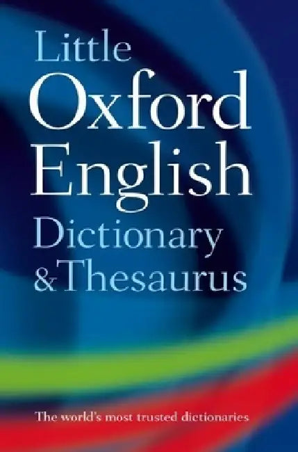 Little Oxford Dictionary and Thesaurus by Charlotte Livingstone