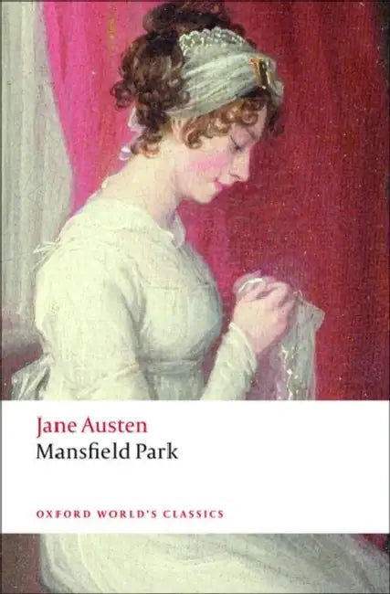 Mansfield Park New Ed by Jane Austen Jane Stabler James Kinsley, Jane Stabler, James Kinsley