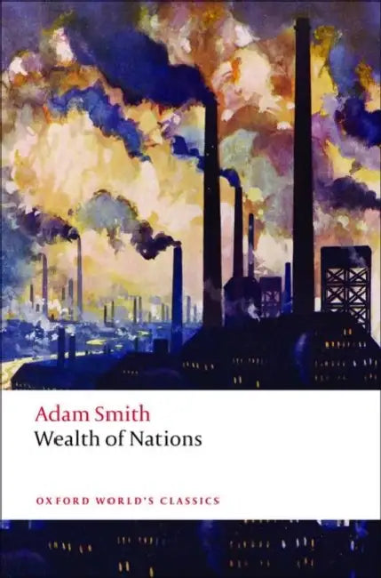 Wealth of Nations by Adam Smith