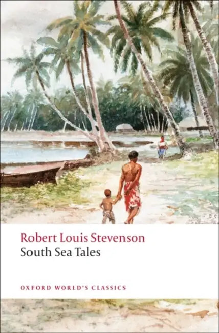 South Sea Tales by Robert Louis Stevenson