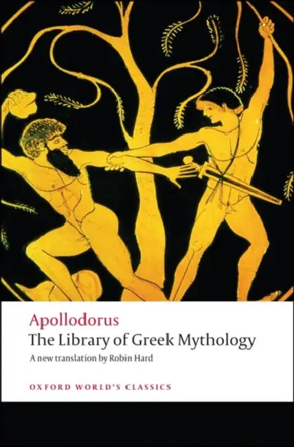 The Library of Greek Mythology by Apollodorus