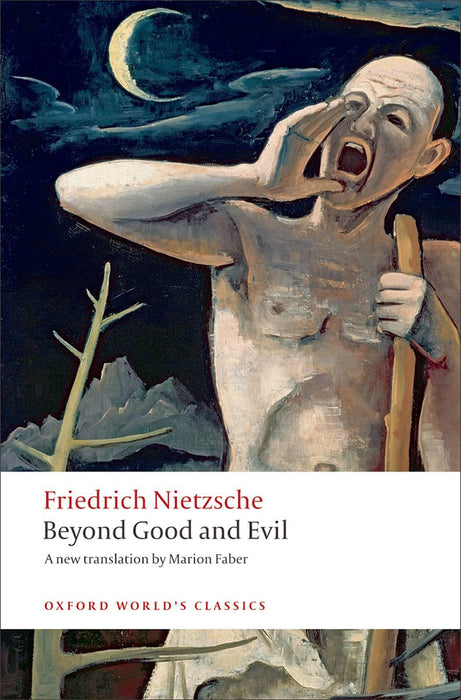 Beyond Good and Evil : by Friedrich Nietzsche Marion Faber Robert C. Holub/Marion Faber/Robert C. Holub