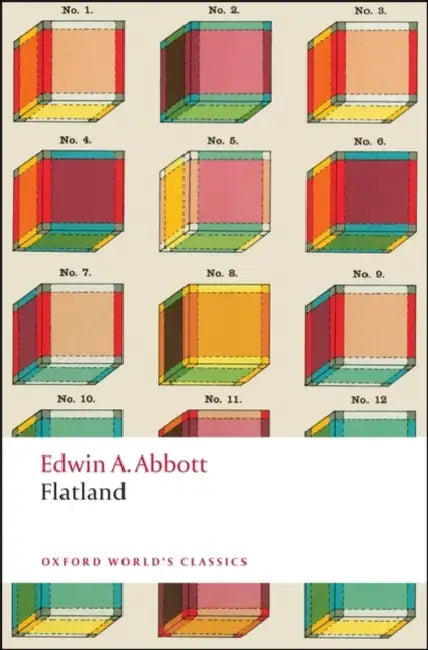 Flatland: A Romance of Many Dimensions by Edwin Abbott Abbott