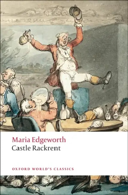 Castle Rackrent by Maria Edgeworth