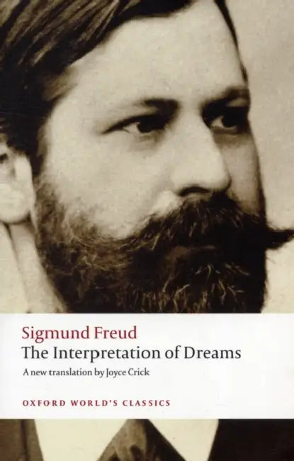 The Interpretation of Dreams by Sigmund Freud
