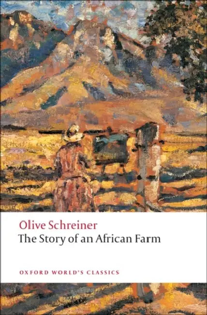 The Story of an African Farm by Olive Schreiner