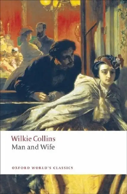 Man and Wife by Wilkie Collins