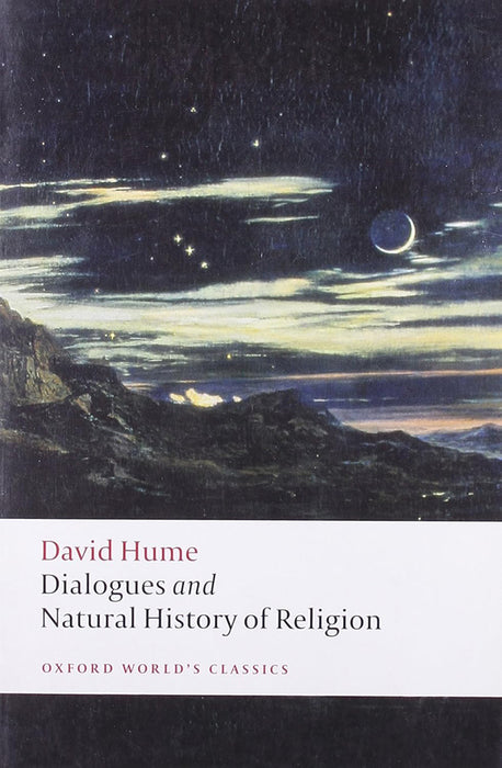 Dialogues and Natural History of Religion: (Oxford World's Classics)