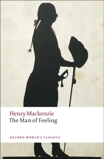 The Man of Feeling by Henry MacKenzie