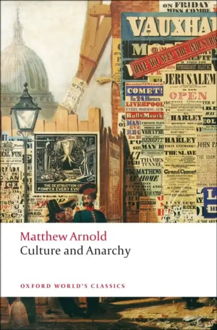 Culture and Anarchy by Matthew Arnold