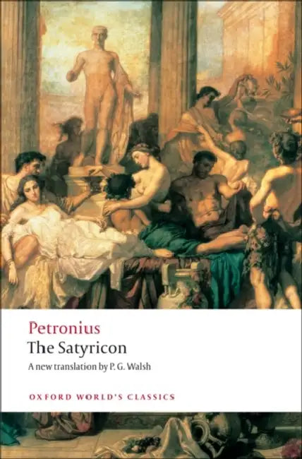 The Satyricon by Petronius