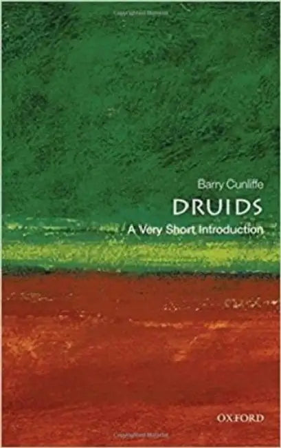 Druids (VSI): Very Short Introduction by Barry Cunliffe