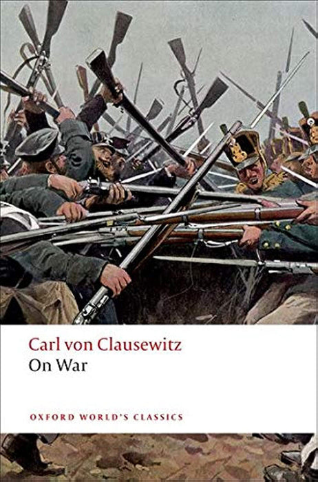 On War : OWC by Carl Von Clausewitz Beatrice Heuser Michael Howard Peter Paret/Beatrice Heuser/Michael Howard