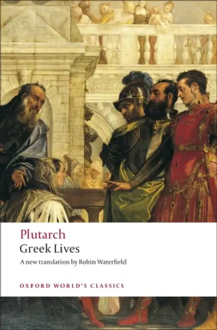 Greek Lives (9780199540051) by Plutarch | atlanticbooks.com — Atlantic ...