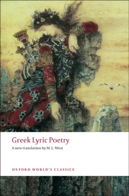 Greek Lyric Poetry by M. L. West