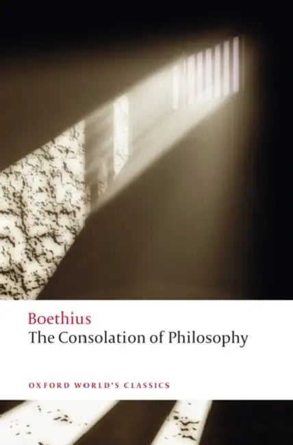 The Consolation of Philosophy by Boethius