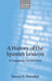 A History of the Spanish Lexicon: A Linguistic Perspective by Steven N. Dworkin