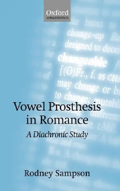 Vowel Prosthesis in Romance by Rodney Sampson