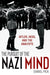 The Pursuit Of The Nazi Mind : Hitler, Hess, and the Analysts by Pick