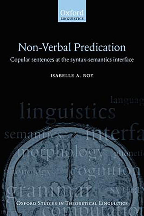 Nonverbal Predication : Copular sentences at the syntax-semantics interface