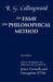 Essay on Philosophical Method (Revised) by R. G. Collingwood, James Connelly, Giuseppina D'Oro