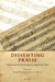 Dissenting Praise: Religious Dissent and the Hymn in England and Wales by Isabel Rivers, David L. Wykes
