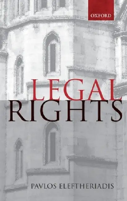 Legal Rights by Pavlos Eleftheriadis