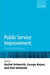 Public Service Improvement: Theories and Evidence by Rachel Ashworth, George Boyne, Tom Entwistle