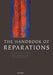 The Handbook of Reparations by Pablo de Greiff