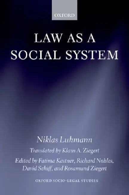 Law as a Social System by Niklas Luhmann, Fatima Kastner, Richard Nobles