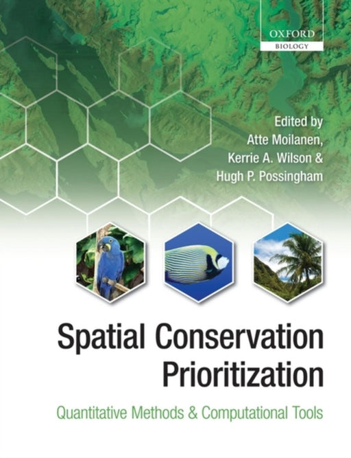 Spatial Conservation Prioritization : by Moilanen Et Al