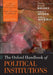 The Oxford Handbook of Political Institutions by R. A. W. Rhodes, Sarah A. Binder, Bert A. Rockman