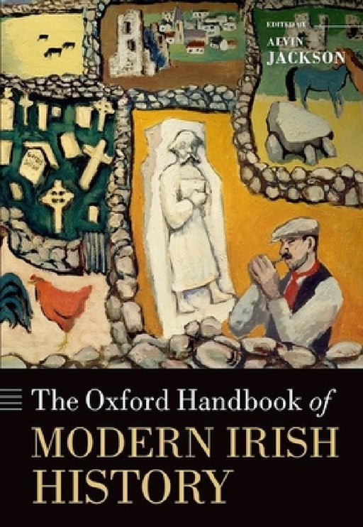Oxford Handbook of Modern Irish History by Alvin Jackson