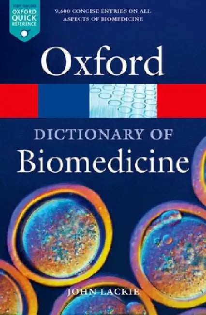 A Dictionary of Biomedicine by John Lackie
