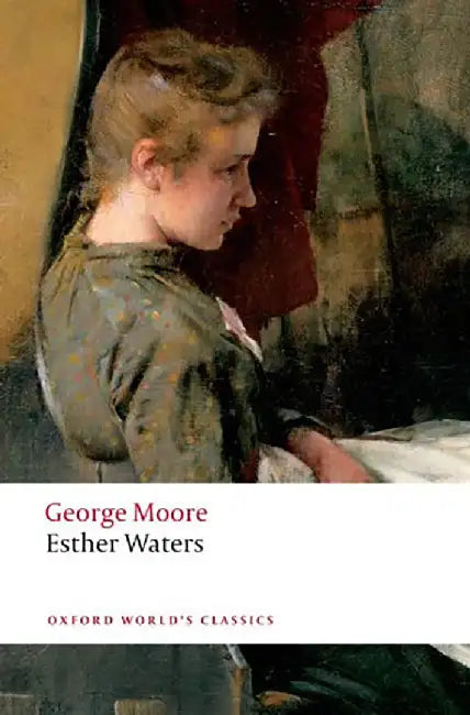 Esther Waters by George Moore