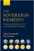 The Sovereign Remedy? : Trade Agreements in a Globalizing World by Antoni Estevadeordal Kati Suominen, Kati Suominen