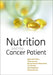 Nutrition and the Cancer Patient by Egidio del Fabbro, Eduardo Bruera, Wendy Demark-Wahnefried