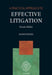 A Practical Approach To Effective Litigation  by Susan Blake