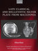 Late Classical and Hellenistic Silver Plate from Macedonia by Eleni Zimi