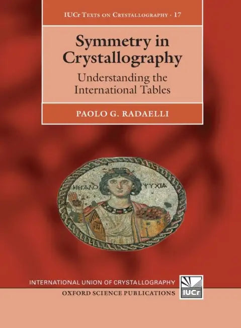 Symmetry in Crystallography by Paolo Radaelli